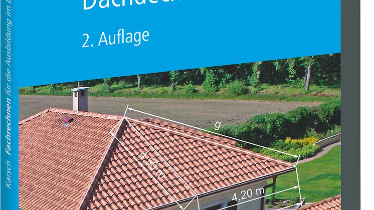 Fachrechnen für die Ausbildung im Dachdeckerhandwerk (3D/tif)3D.tif
