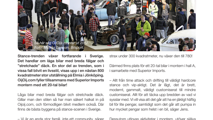 OijOij fokuserar på stance under motormässan
