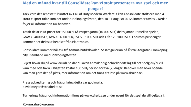 Fler spel, mer pengar - 15 000 SEK till Consolidate!