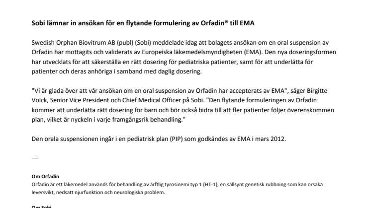 Sobi lämnar in ansökan för en flytande formulering av Orfadin® till EMA