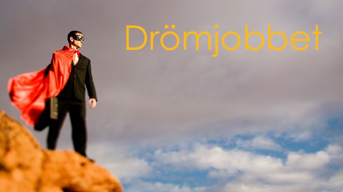 Bli en Drömjobbare!