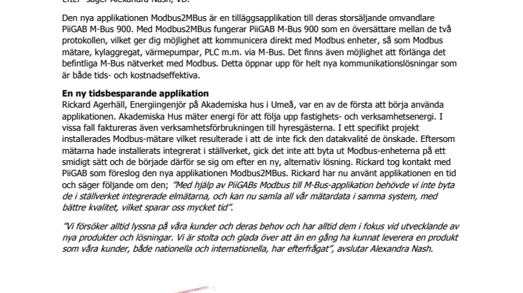 PiiGAB lanserar nu ytterligare en helt unik tilläggsapplikation till deras omvandlare PiiGAB M-Bus 900, nämligen Modbus2MBus. En applikation som får dina Modbus enheter att prata M-Bus! 