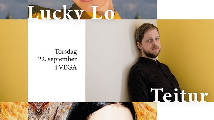 Girls in Airports møder Lucky Lo, Teitur og Mariam The Believer i VEGA 