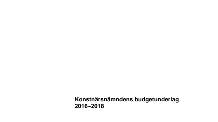  Konstnärsnämndens budgetunderlag 2016-2018