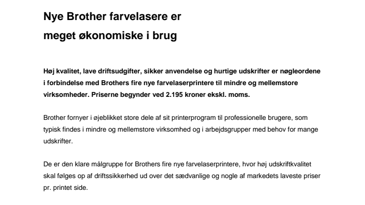 Nye Brother farvelasere er meget økonomiske i brug