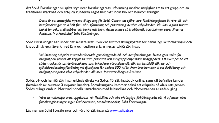 Solid Försäkringar gasar på med ovanligt okrångliga