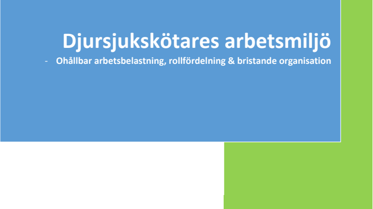 Djursjukskötares arbetsmiljö, hösten 2015