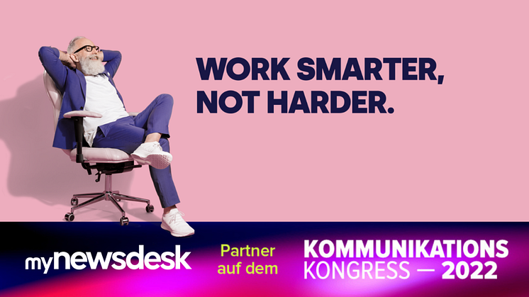 Work smarter, not harder: Wie das geht zeigt Mynewsdesk auf dem diesjährigen Kommunikationskongress.