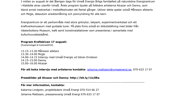 Alcazar och Danny ger energi på årets Kraftskiva