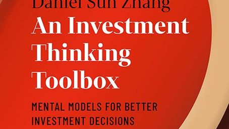 Ny bok: An Investment Thinking Toolbox - mental models for better investment decisions av Daniel Zhang