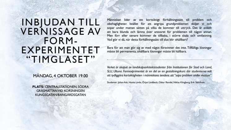 Välkommen på vernissage! ”Om att sopa problem under mattan”