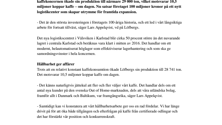 Rekordmycket kaffe från Löfbergs – som storsatsar