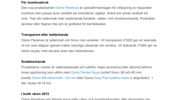 Vattenbaserad Vit Panelvax från Osmo