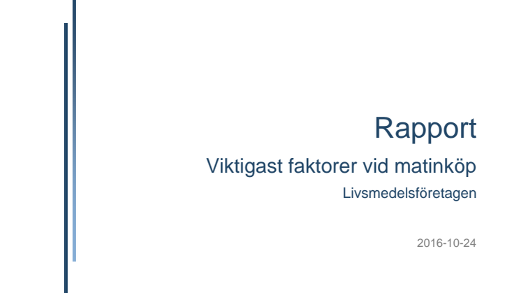Demoskops rapport: Viktigaste faktorer vid matinköp okt 2016