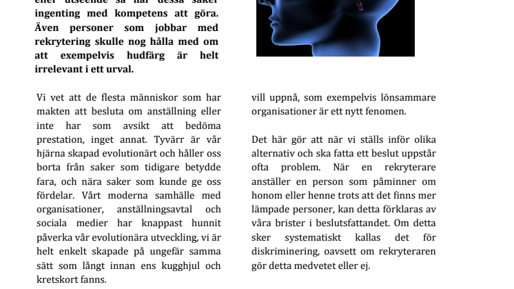 I en studie från Uppsala universitet jämfördes klassiska urvalsmetoder mot Assessios tester kombinerat med ZeroLimes system. 