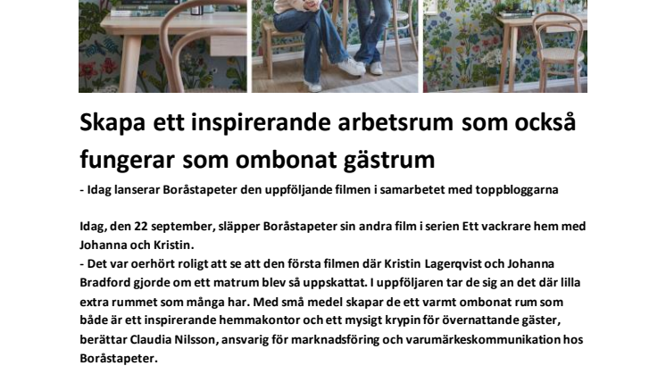 ​Skapa ett inspirerande arbetsrum som också fungerar som ombonat gästrum - Idag lanserar Boråstapeter den uppföljande filmen i samarbetet med toppbloggarna