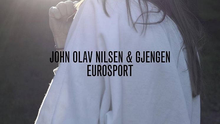 John Olav Nilsen & Gjengen – Eurosport