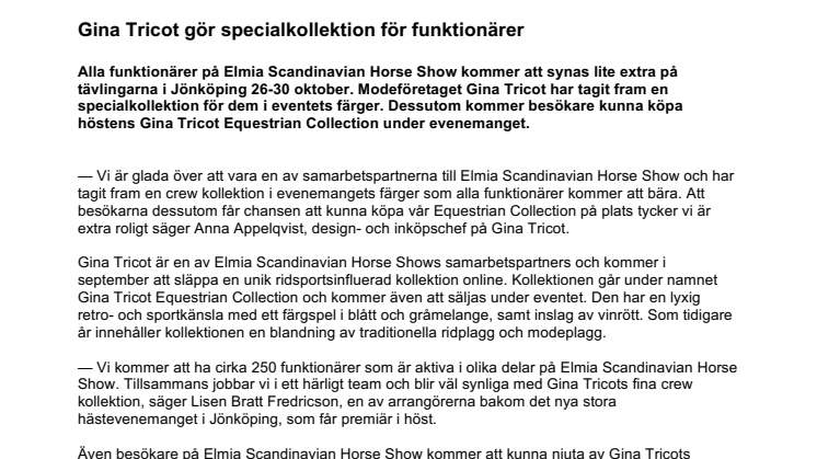 ​Gina Tricot gör specialkollektion för funktionärer