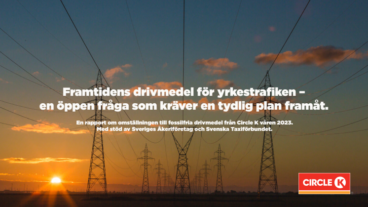 CircleK_B2B rapport_2023 Framtidens drivmedel för yrkestrafiken.pdf