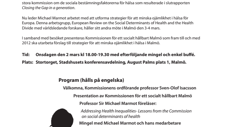 Seminarium med Michael Marmot och Kommissionen för ett socialt hållbart Malmo