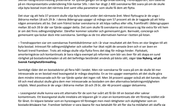 Undersökning från Svensk Fastighetsförmedling visar: Det lockar svenskarna till bostadsbyte