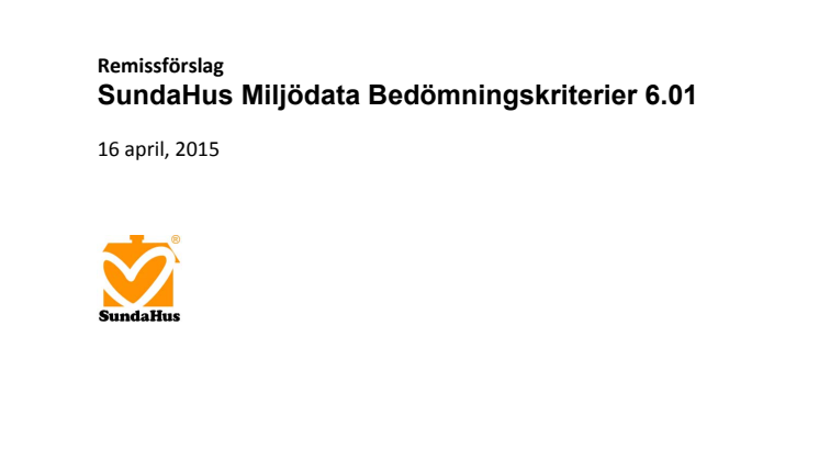 Remiss med anledning av förslag till nya bedömningskriterier