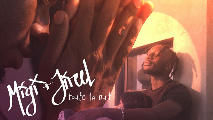 MIGI släpper singeln 'Toute La Nuit (Hela natten)' feat. Jireel