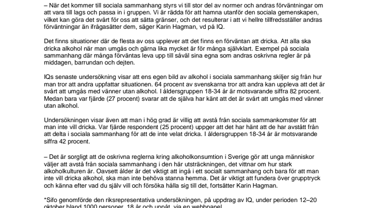 86 procent upplever att sociala sammanhang förutsätter alkohol 