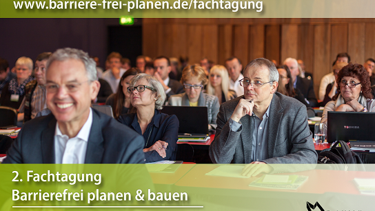 2. Fachtagung „Barrierefrei planen & bauen“ 