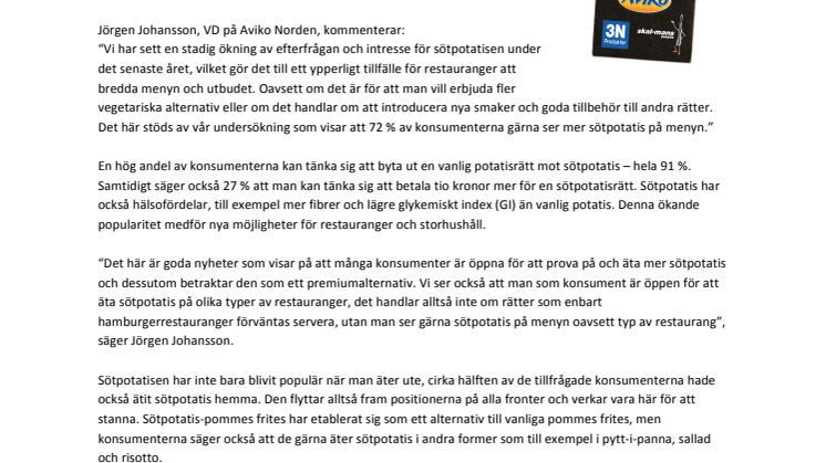 Kundundersökning visar på att konsumenterna har tagit till sig sötpotatisen och vill ha mer av det goda 