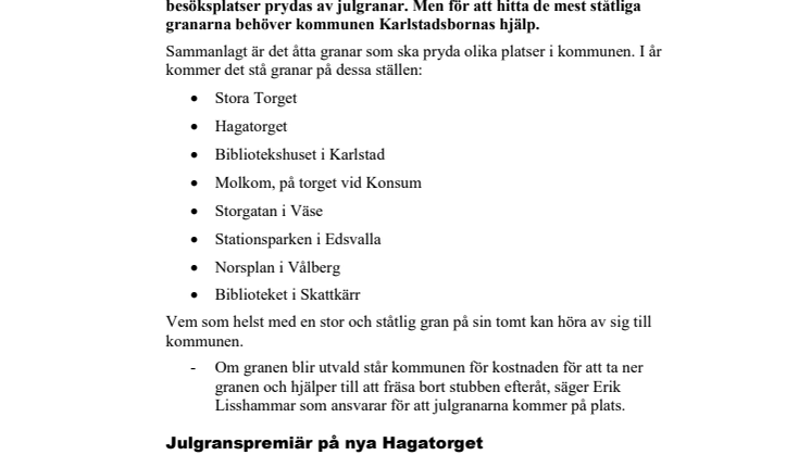Nu börjar årets julgransjakt
