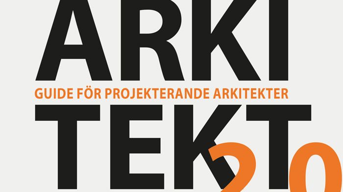 Arkitekt 2.0 – Guide för projekterande arkitekter