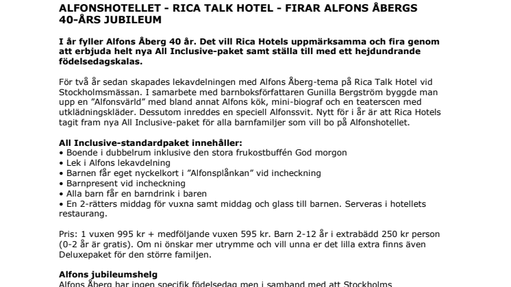 Alfonshotellet - Rica Talk Hotel - firar Alfons Åbergs 40-års jubileum
