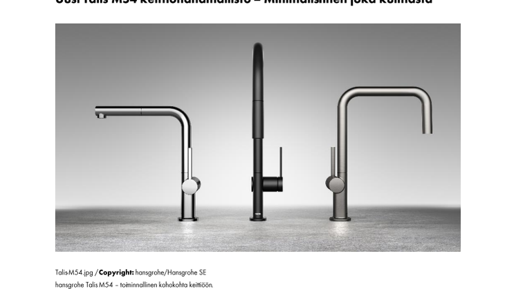 Uusi Talis M54 keittiöhanamallisto – Minimalistinen joka kulmasta
