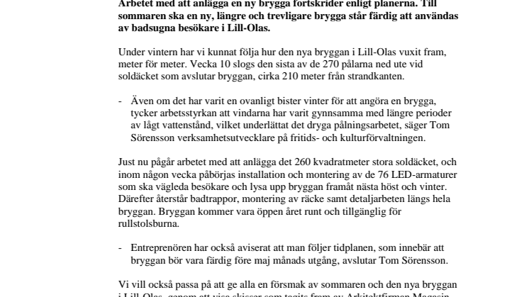 Ny brygga i Lill-Olas tar form
