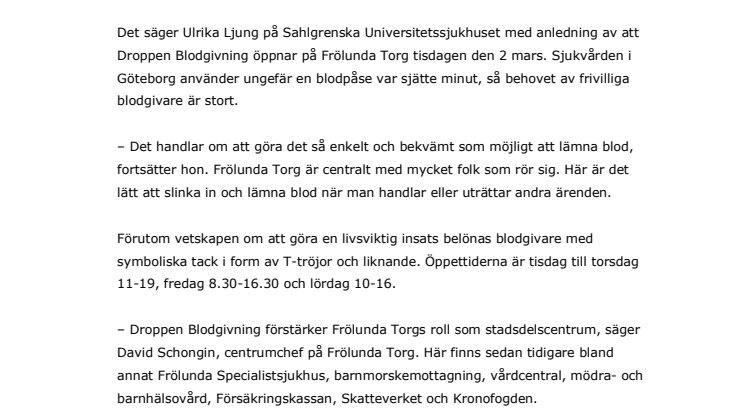Droppen Blodgivning öppnar på Frölunda Torg: Göteborg behöver 5 000 nya blodgivare