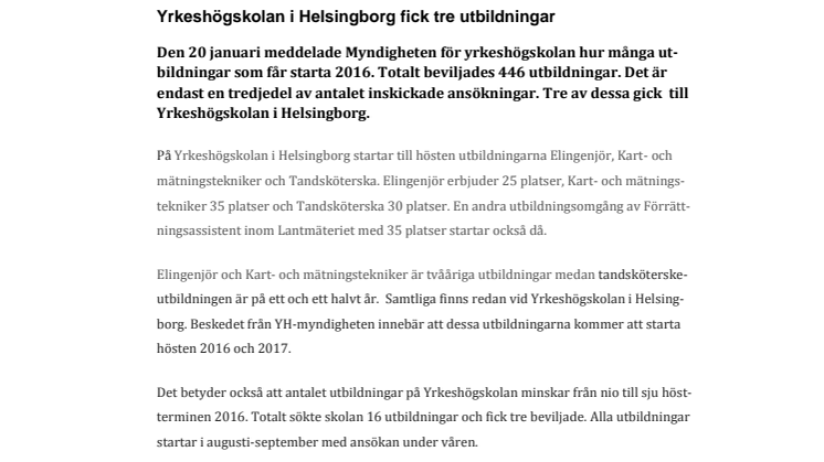 Yrkeshögskolan i Helsingborg fick tre utbildningar
