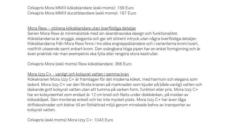 Mora Armaturs kranar som visas på möbelmässan i Milano