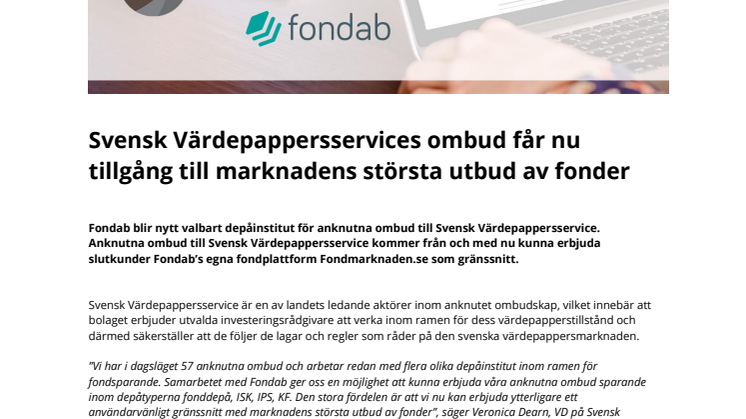 Svensk Värdepappersservices ombud får nu tillgång till marknadens största utbud av fonder  