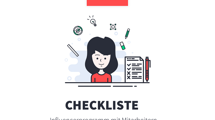 Wie Sie eine Schulung aufsetzen, um Ihre Mitarbeiter zu Influencern zu machen. Mit Checkliste zum Ausdrucken.