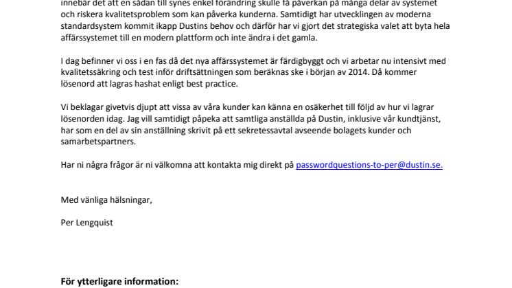 Uttalande från Per Lengquist, IT-chef på Dustin