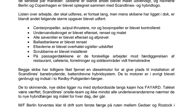 Scandlines’ nye skibe tilbage i vandet