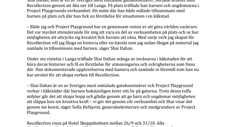 Shai Dahan gör utställning i samarbete med Project Playground