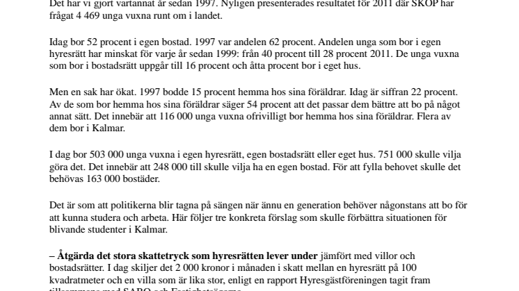 Bostadsjakt istället för studieflit  
