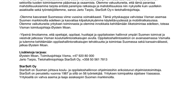 Suomen johtava kouluhallinnon ohjelmistojen tuottaja StarSoft Oy osaksi Vismaa