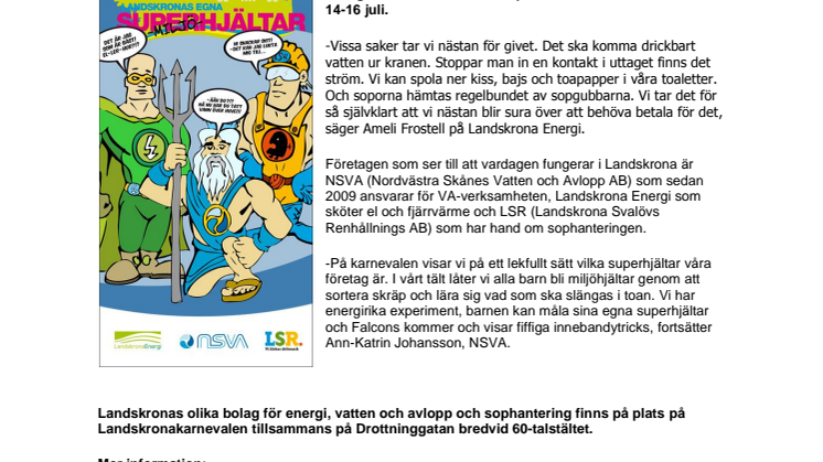 NSVA, Landskrona Energi och LSR är Landskronas egna superhjältar