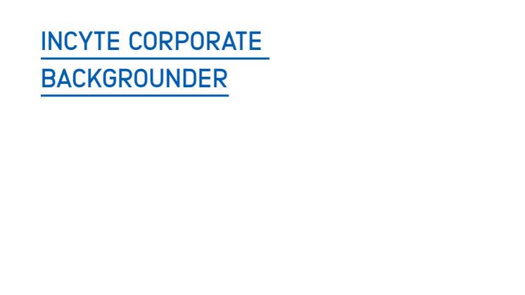 Incyte Corporate Backgrounder August 2021
