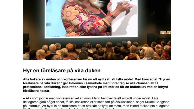 Hyr en föreläsare på vita duken