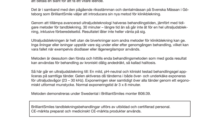 Ultraljudsblekning  ny snabb metod för vitare tänder
