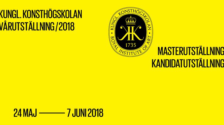 Nu öppnar Kungl. Konsthögskolans Vårutställning 2018 